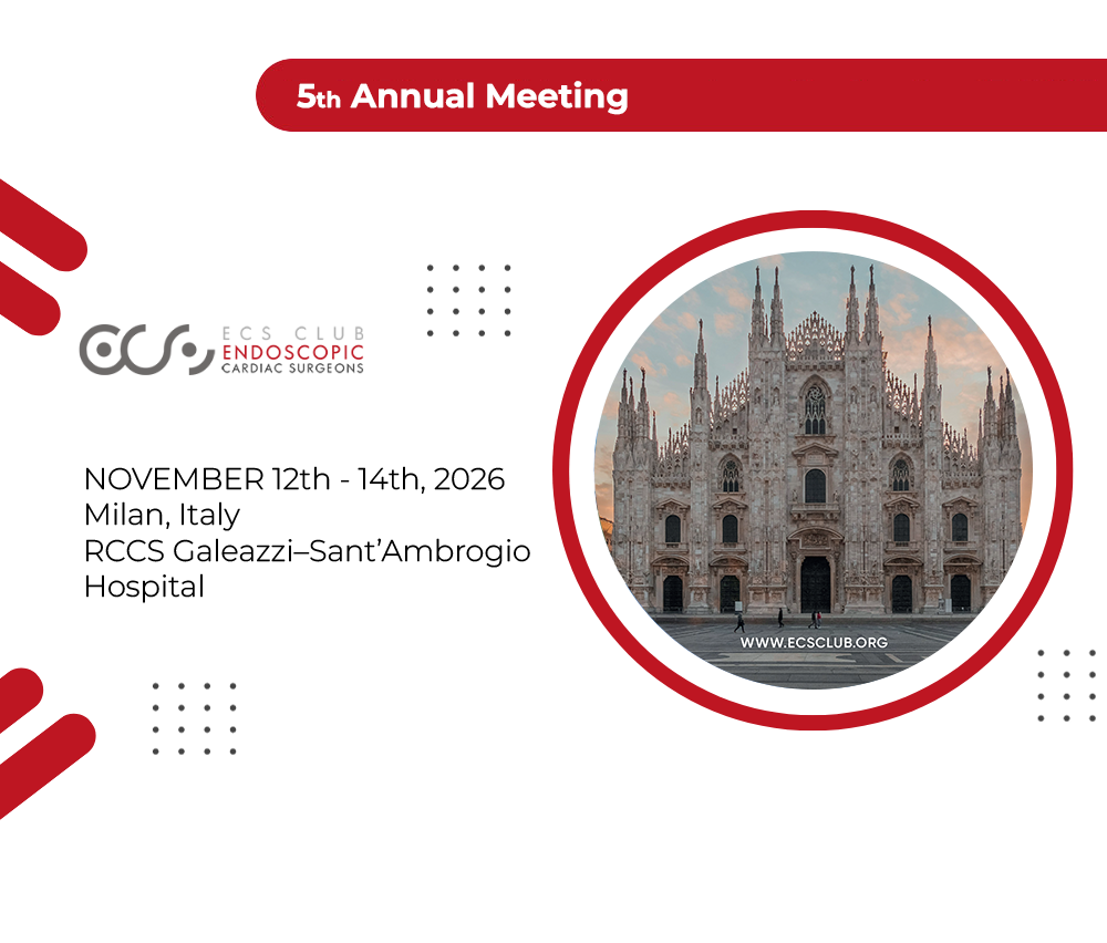 Next Annual Meeting Endoscopic Cardiac Surgery ECSC | November 12th - 14th, 2026 | Milan, Italy